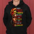 I Am The Storm Junenth Black History Month African Women Women Hoodie