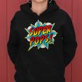 Super Pops Comic Book Superhero Father's Day Women Hoodie