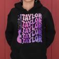 Taylor First Name I Love Taylor Girl Groovy 80'S Vintage Women Hoodie