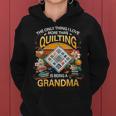 The Only Thing I Love More Than Quilting Is Being A Women Hoodie