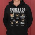 Things I Do In My Spare Time Farmar Farm Chicken Lover Women Hoodie