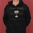 Tini Time Vodka Espresso Coffee Liqueur Espresso Martini Women Hoodie