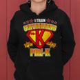 I Train Super HeroesPre-K Teacher School Idea Women Hoodie