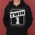Twin 1 Twin 2 Twins Boys Twins Girls Matching Women Hoodie