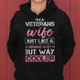 Veteran's Wife Like A Normal Wife But Cooler Veteran Wife Women Hoodie