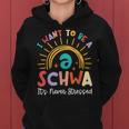 I Want To Be A Schwa It Never Stressed Teacher Rainbow Women Hoodie