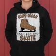 Why Walk When You Can Skate Ice Skating Figure Skater Girls Women Hoodie