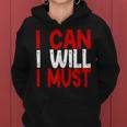 I Can I Will I Must Success Motivational Workout Men Women Hoodie
