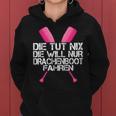 Women's Die Tut Nix Die Will Nur Drachenboofahren Kapuzenpullover für Damen