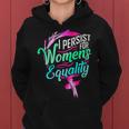 Women's Rights Equality Protest Women Hoodie