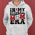 In My Baseball Mom Era Baseball Mama Women Women Hoodie