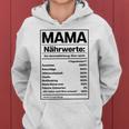 Damen Mama Nährwerte Tabelle X Muttertag Lustig Muttertagsgeschenk Kapuzenpullover für Damen