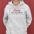 Dolly For President 2024 Retro Dolly Women Hoodie