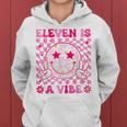 Eleven Is A Vibe Birthday 11 Year Old Girls 11Th Birthday Women Hoodie