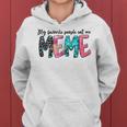 My Favorite People Call Me Meme Mother Day For Women Women Hoodie