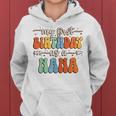 My First Birthday As A Nana Vintage Groovy Mother's Day Women Hoodie