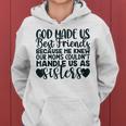 God Made Us Best Friends Because He Knew Our Mom Women Hoodie