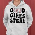 Good Girls Steal Groovy Retro Baseball Woman Girl Softball Women Hoodie