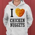 I Love Chicken Nuggets Heart 1 Women Hoodie