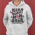 Mama Mommy Mom Bruh Groovy Vintage Mother Women Hoodie