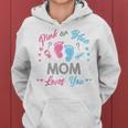 Pink Or Blue Mom Loves You Gender Reveal Women Hoodie