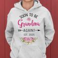 Soon To Be Grandma Again Est 2025 New Baby Women Hoodie