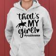 That's My Girl Proud Horse Show Mom Equestrian Mother Women Hoodie