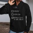 Politics Democrat Republican Wine Zip Up Hoodie