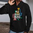 All That Jazz Zip Up Hoodie