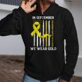 In September We Wear Gold Yellow Childhood Cancer Awareness Zip Up Hoodie