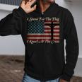 I Stand For The Flag And Kneel For The Cross Tshirt Zip Up Hoodie