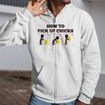 How To Pick Up Chicks Zip Up Hoodie