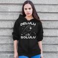 Delulu Is The Solulu Social Media Meme Zip Up Hoodie