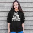 God Hates Tattoos Tattooing Anti Tattoo Zip Up Hoodie