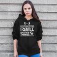 Grill Lover That's What I Do I Grill And Know Things Zip Up Hoodie