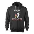 I Asked God For An Angel He Sent Me My Daughter Zip Up Hoodie