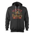 Happy Father's Day Father's Day Zip Up Hoodie
