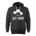 I'm Your Huckleberry Say When Western Quote VintageZip Up Hoodie