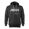 Jesus Is King Scripture God Crown Bible Christian Zip Up Hoodie