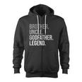 Mens Brother Uncle Godfather Legend Fun Best Uncle Zip Up Hoodie