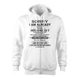 Sorry I Am Already Taken By A Freaking Awesome Guy November Zip Up Hoodie