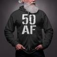 50 Af 50Th Birthday Tshirt Zip Up Hoodie