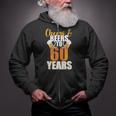 60Th Birthday Cheers & Beers To 60 Years Tshirt Zip Up Hoodie