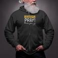 Always Pray And Never Give Up Bible Verse Jesus Lover Zip Up Hoodie