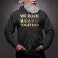 We Rock Together Zip Up Hoodie