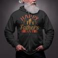 Happy Father's Day Father's Day Zip Up Hoodie