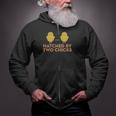 Hatched By Two Chicks Zip Up Hoodie