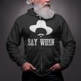 I'm Your Huckleberry Say When Western Quote VintageZip Up Hoodie