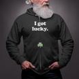 I Got Lucky Pregnant St Patricks Day Zip Up Hoodie