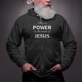 Power In The Name Of Jesus Christian Bible Verse Zip Up Hoodie